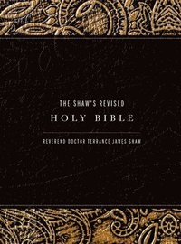 bokomslag The Shaw's Revised Holy Bible