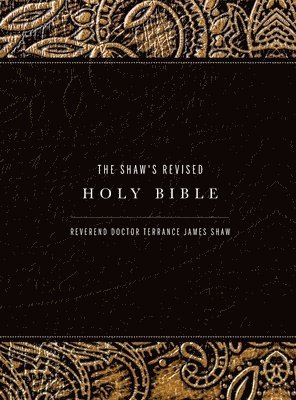 The Shaw's Revised Holy Bible 1