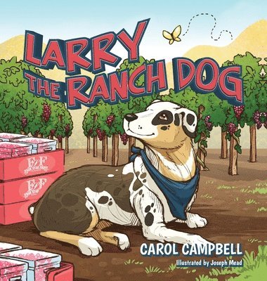 Larry the Ranch Dog 1