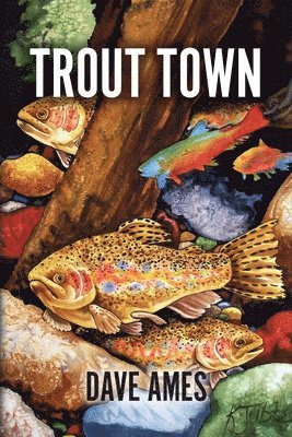 Trout Town 1