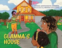 bokomslag Glamma's House