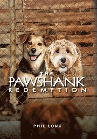 bokomslag The Pawshank Redemption