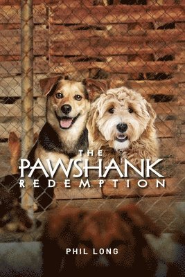 bokomslag The Pawshank Redemption