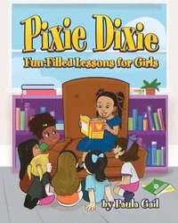 bokomslag Pixie Dixie Fun-Filled Lessons for Girls