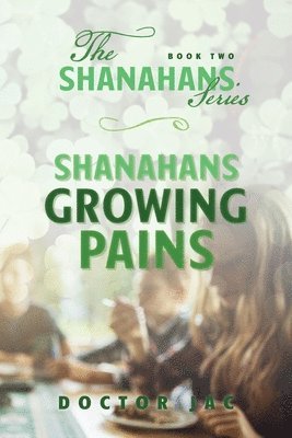 bokomslag Shanahans Growing Pains