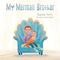 bokomslag My Merman Brother