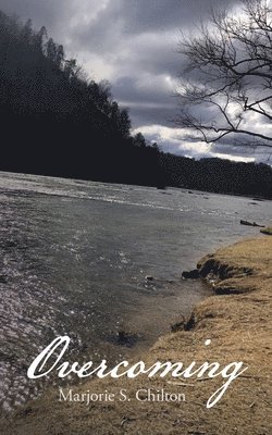 Marjorie S Chilton, Marjorie S. Chilton - Overcoming, Häftad