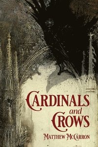 bokomslag Cardinals and Crows