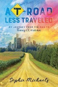 bokomslag T-road Less Traveled