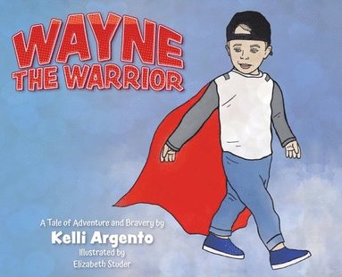 bokomslag Wayne the Warrior