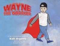 bokomslag Wayne the Warrior