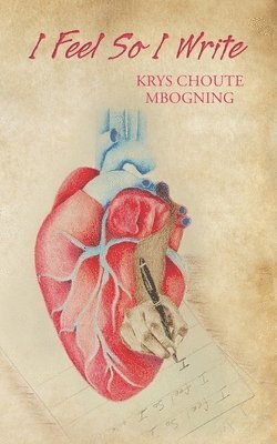Krys Choute Mbogning - I Feel So I Write, Häftad