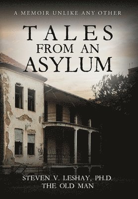 bokomslag Tales From An Asylum