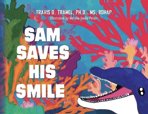 Sam Saves His Smile 1