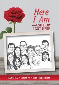 bokomslag Here I Am-and How I Got Here