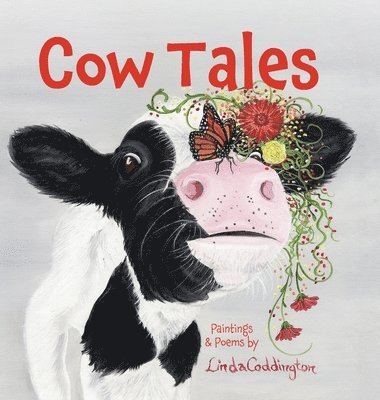 Linda Coddington - Cow Tales, Inbunden