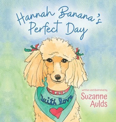 bokomslag Hannah Banana's Perfect Day