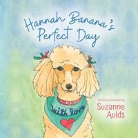 bokomslag Hannah Banana's Perfect Day