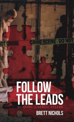 Brett Nichols - Follow the Leads, Inbunden