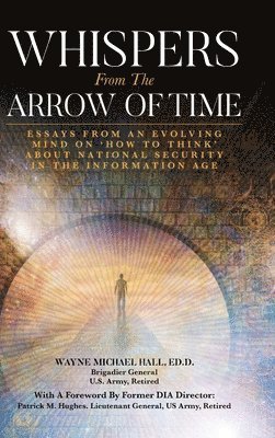 bokomslag Whispers from the Arrow of Time