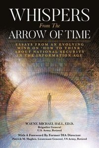 bokomslag Whispers from the Arrow of Time