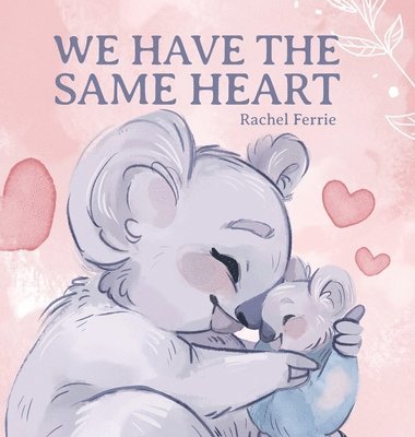 bokomslag We Have the Same Heart