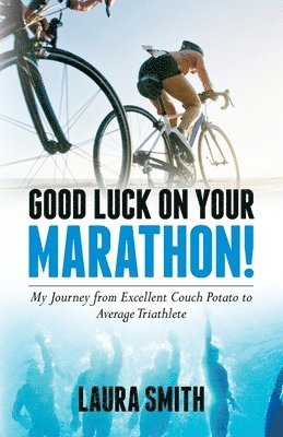 Good Luck on Your Marathon! 1