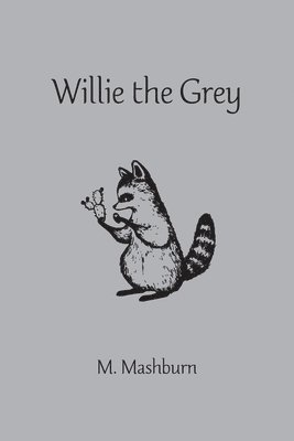 bokomslag Willie the Grey