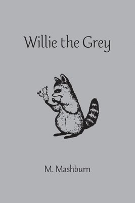 Willie the Grey 1