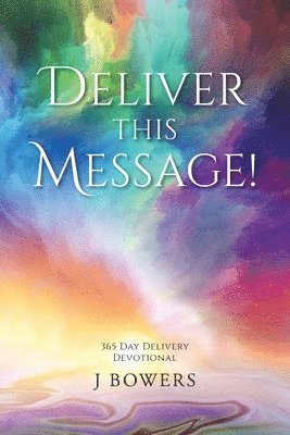 Deliver This Message! 1