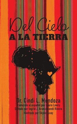 Mendoza - Del Cielo a la Tierra, Häftad