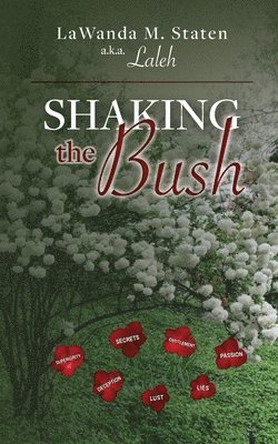 Shaking The Bush 1