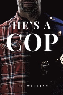 Seth Williams - He's A Cop, Häftad