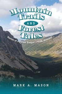 bokomslag Mountain Trails and Forest Tales