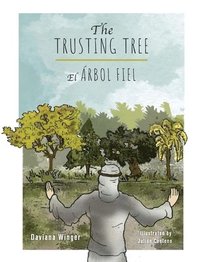 bokomslag The Trusting Tree - El rbol Fiel