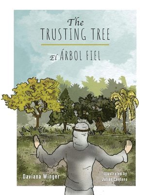 The Trusting Tree - El rbol Fiel 1