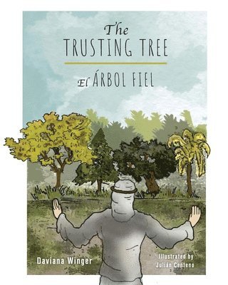 bokomslag The Trusting Tree - El rbol Fiel