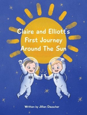 Claire and Elliott's First Journey Around The Sun 1