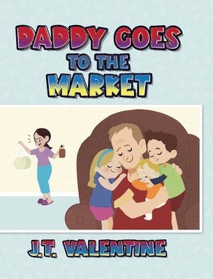 Daddy Goes to the Market 1