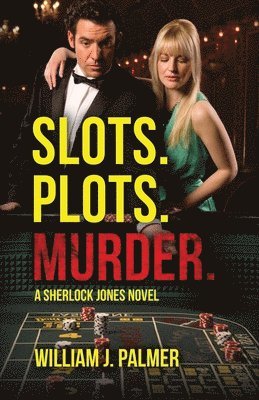 bokomslag Slots. Plots. Murder.