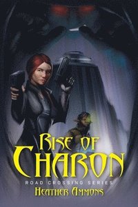 bokomslag Rise of Charon