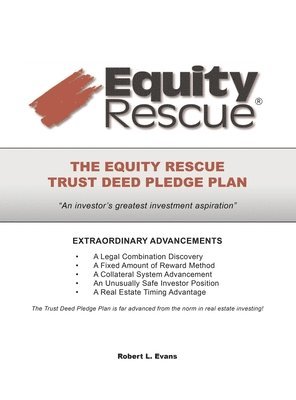 Robert L Evans, Robert L. Evans - Equity Rescue Trust Deed Pledge Plan, Inbunden