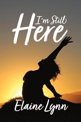Elaine Lynn - I'm Still Here, Häftad