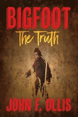 bokomslag Bigfoot The Truth