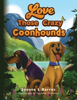 bokomslag Love Those Crazy Coonhounds