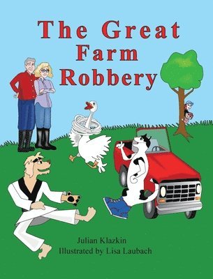 bokomslag The Great Farm Robbery