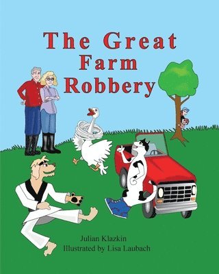 Great Farm Robbery