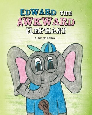 Edward the Awkward Elephants 1