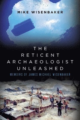 The Reticent Archaeologist Unleashed 1