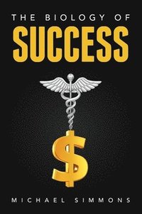 bokomslag The Biology of Success